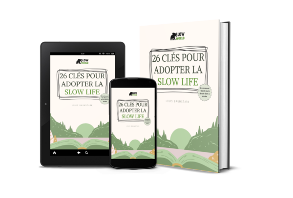 Couverture Ebook 26 Clés pour Adopter la Slow Life - Louis BAUMSTARK - Slow World